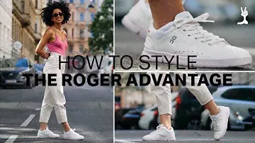 HOW TO STYLE: On ☁️ The Roger Advantage